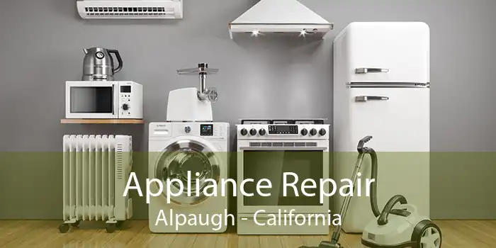 Appliance Repair Alpaugh - California
