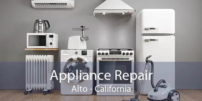 Appliance Repair Alto - California