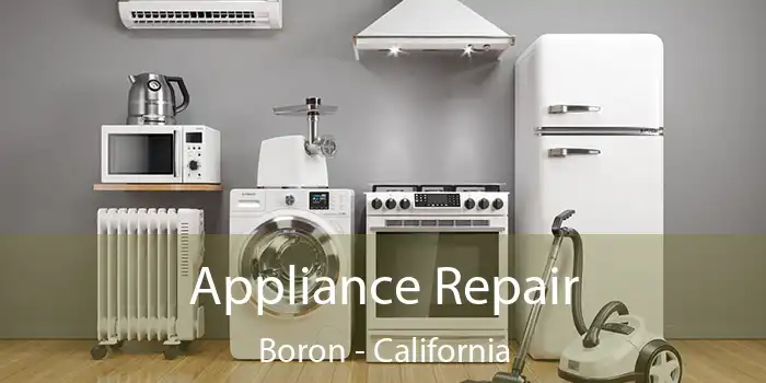 Appliance Repair Boron - California