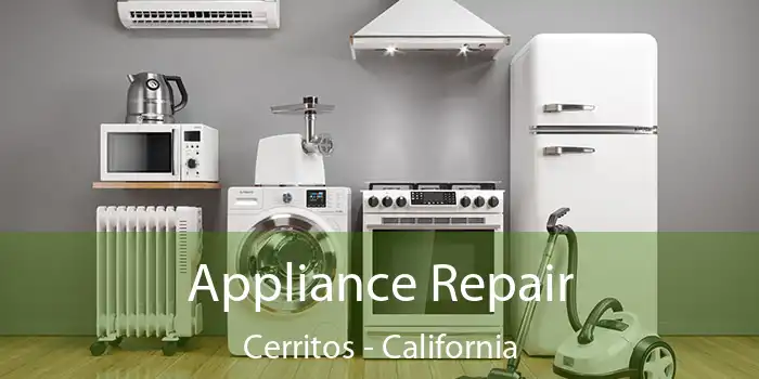 Appliance Repair Cerritos - California