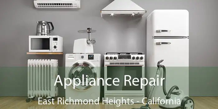 Appliance Repair East Richmond Heights - California