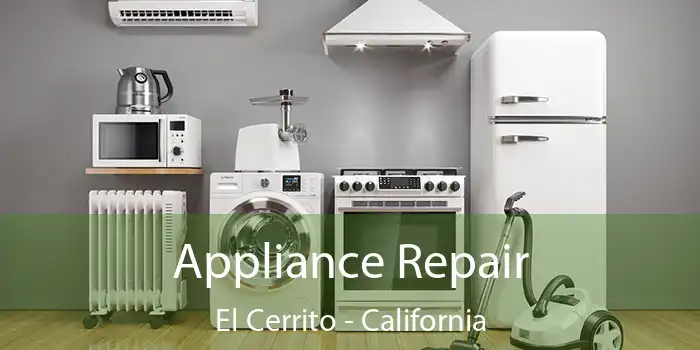 Appliance Repair El Cerrito - California