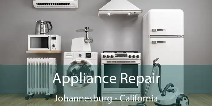 Appliance Repair Johannesburg - California