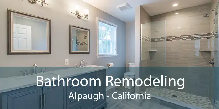 Bathroom Remodeling Alpaugh - California