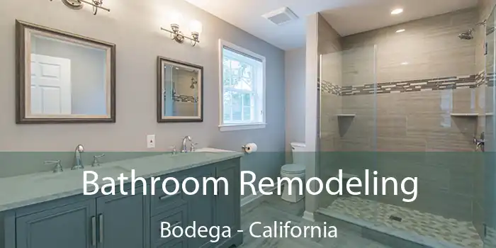 Bathroom Remodeling Bodega - California