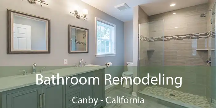 Bathroom Remodeling Canby - California