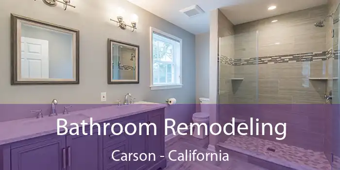 Bathroom Remodeling Carson - California