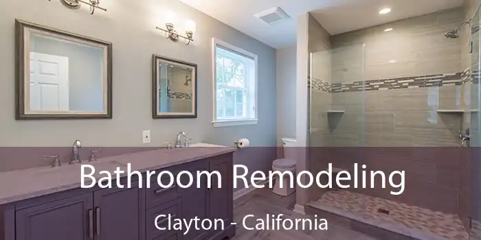 Bathroom Remodeling Clayton - California