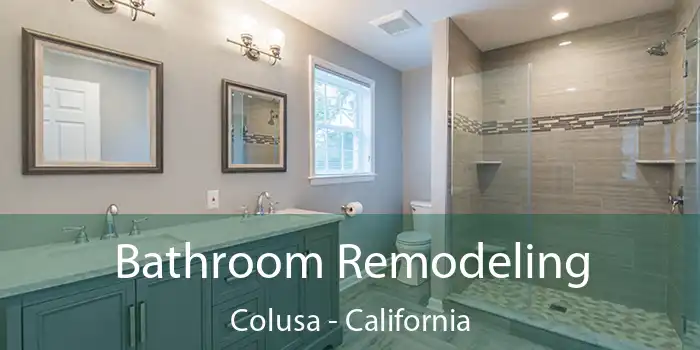 Bathroom Remodeling Colusa - California