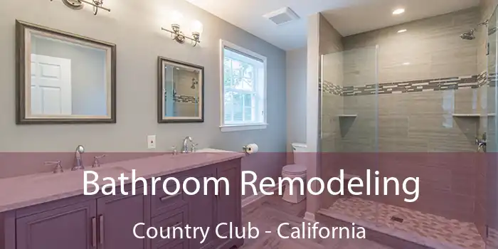 Bathroom Remodeling Country Club - California