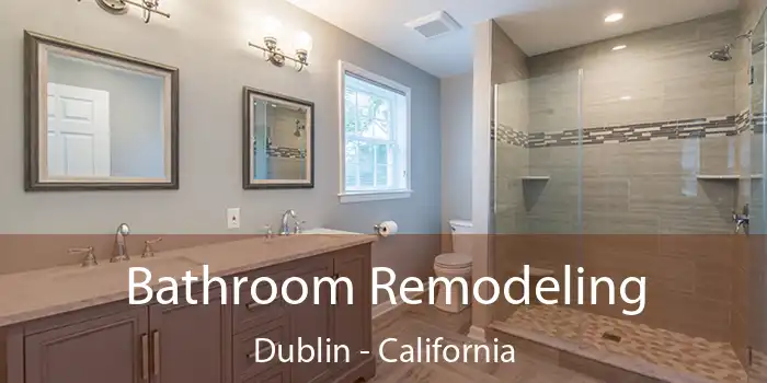 Bathroom Remodeling Dublin - California