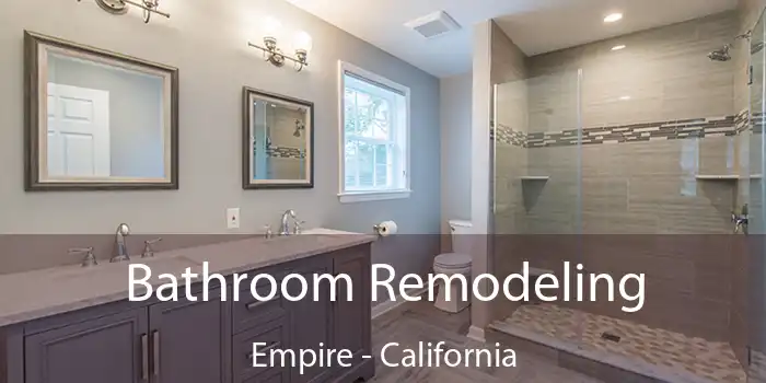 Bathroom Remodeling Empire - California