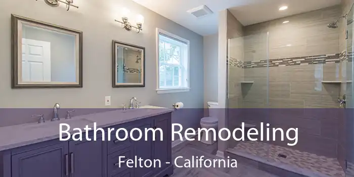 Bathroom Remodeling Felton - California