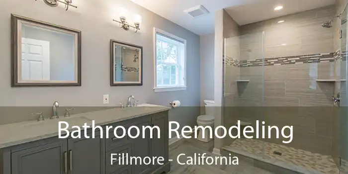 Bathroom Remodeling Fillmore - California