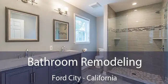 Bathroom Remodeling Ford City - California