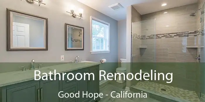 Bathroom Remodeling Good Hope - California