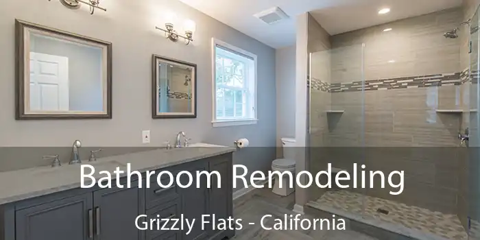 Bathroom Remodeling Grizzly Flats - California