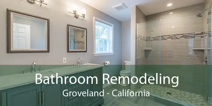 Bathroom Remodeling Groveland - California