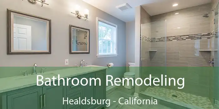 Bathroom Remodeling Healdsburg - California