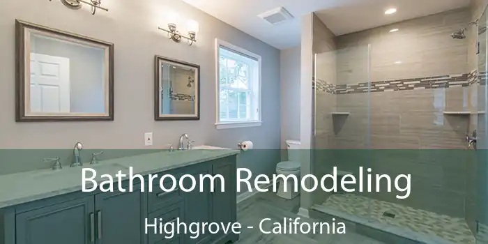 Bathroom Remodeling Highgrove - California