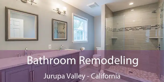 Bathroom Remodeling Jurupa Valley - California