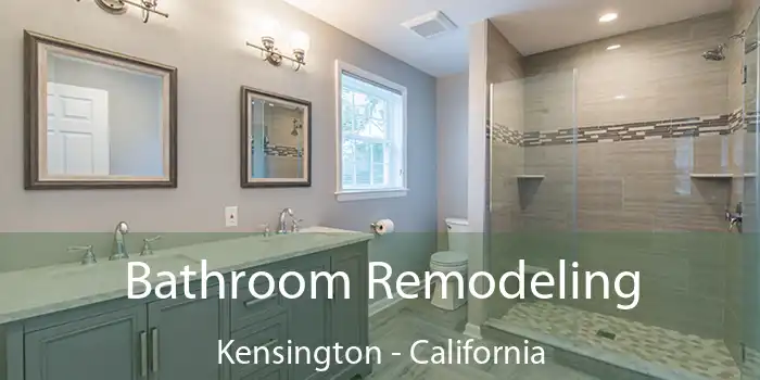 Bathroom Remodeling Kensington - California