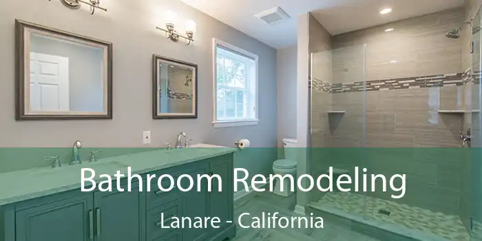 Bathroom Remodeling Lanare - California