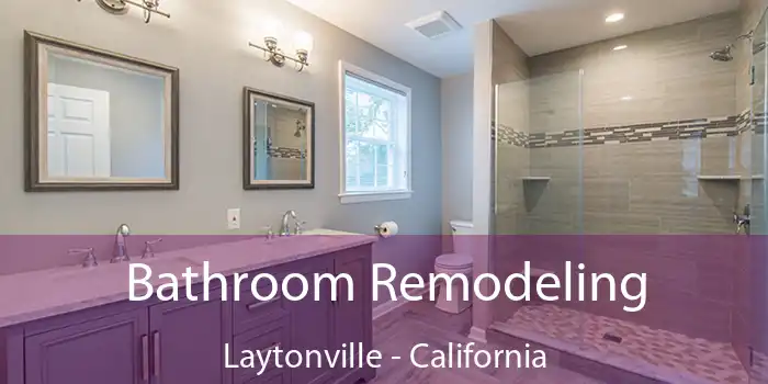 Bathroom Remodeling Laytonville - California