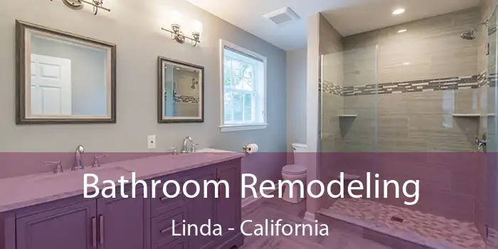 Bathroom Remodeling Linda - California