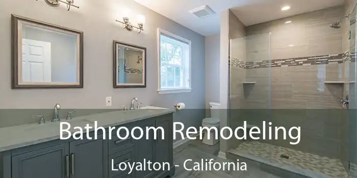 Bathroom Remodeling Loyalton - California