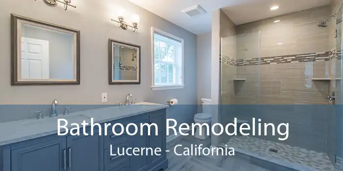 Bathroom Remodeling Lucerne - California