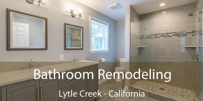 Bathroom Remodeling Lytle Creek - California