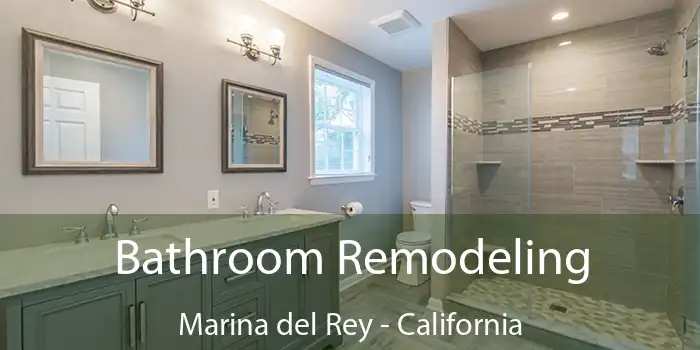 Bathroom Remodeling Marina del Rey - California