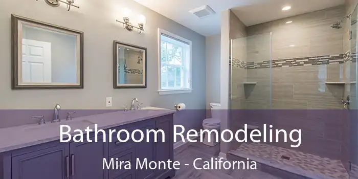 Bathroom Remodeling Mira Monte - California