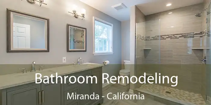 Bathroom Remodeling Miranda - California