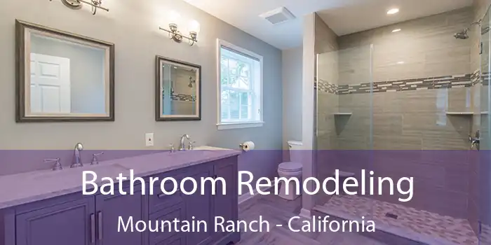 Bathroom Remodeling Mountain Ranch - California