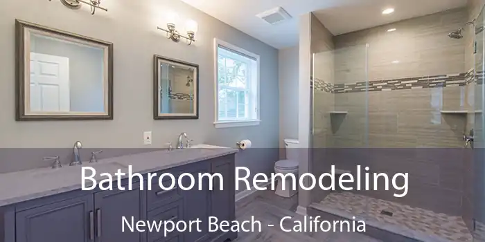 Bathroom Remodeling Newport Beach - California