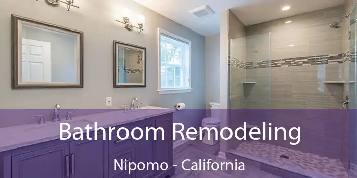 Bathroom Remodeling Nipomo - California