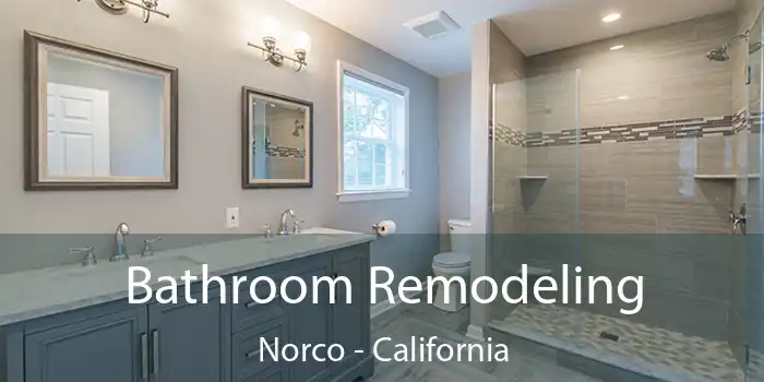 Bathroom Remodeling Norco - California