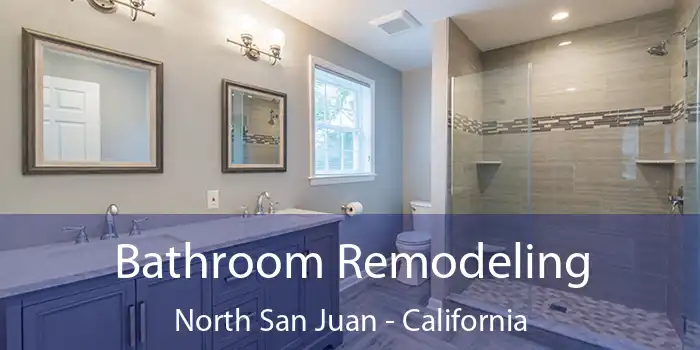 Bathroom Remodeling North San Juan - California