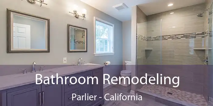 Bathroom Remodeling Parlier - California