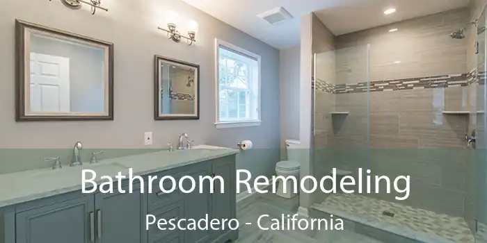 Bathroom Remodeling Pescadero - California