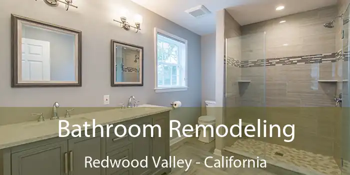 Bathroom Remodeling Redwood Valley - California