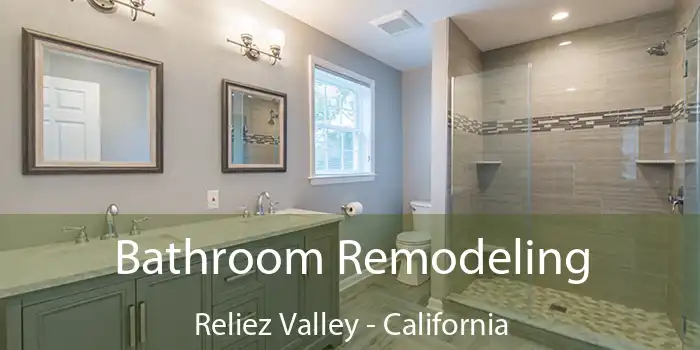 Bathroom Remodeling Reliez Valley - California