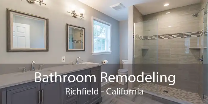 Bathroom Remodeling Richfield - California