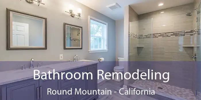 Bathroom Remodeling Round Mountain - California