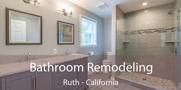 Bathroom Remodeling Ruth - California