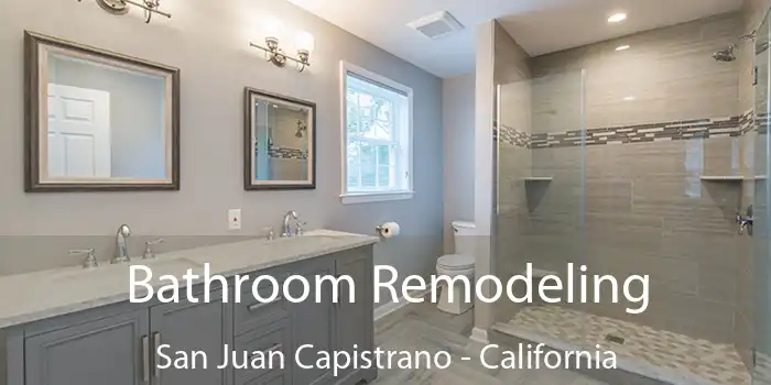 Bathroom Remodeling San Juan Capistrano - California