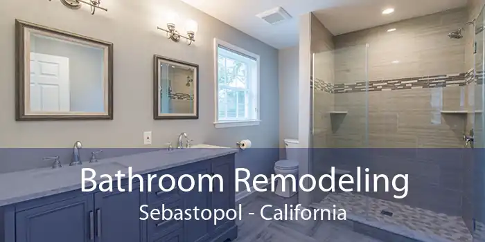 Bathroom Remodeling Sebastopol - California