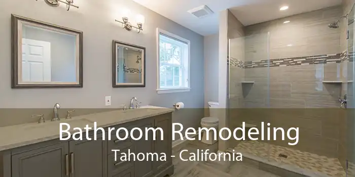 Bathroom Remodeling Tahoma - California